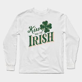 Kiss Me I'm Irish Long Sleeve T-Shirt